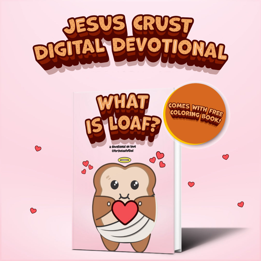 What Is Loaf? Digital Devotional